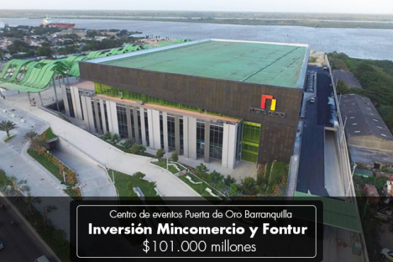 Centro de Eventos Puerta de Oro, Barranquilla. Inversión de Mincomercio y Fontur $101.000 millones