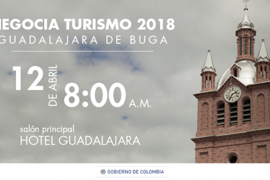 Negocia Turismo 2018 - Guadalajara de Buga