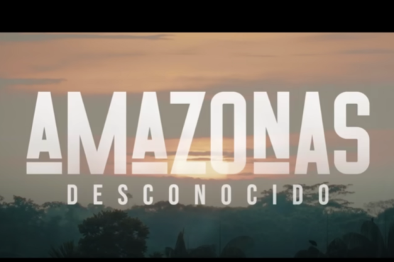 Amazonas Desconocido